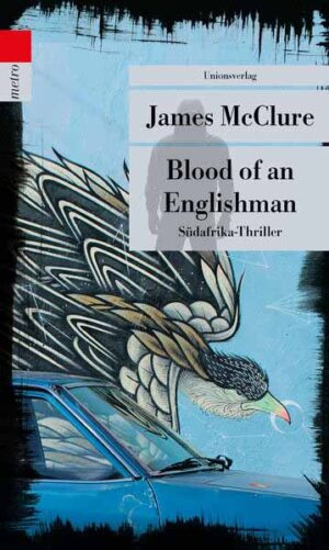 Blood of an Englishman Südafrika-Thriller. Kramer & Zondi ermitteln (7) | James McClure