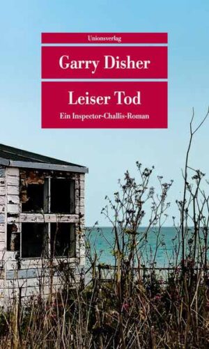 Leiser Tod Kriminalroman. Ein Inspector-Challis-Roman (6) | Garry Disher