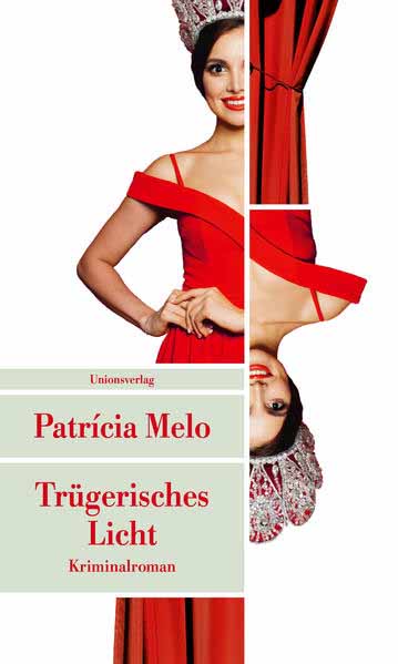 Trügerisches Licht | Patrícia Melo