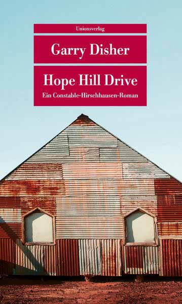 Hope Hill Drive Kriminalroman. Ein Constable-Hirschhausen-Roman (2) | Garry Disher