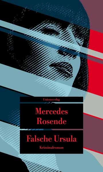 Falsche Ursula Kriminalroman. Die Montevideo-Romane (1) | Mercedes Rosende