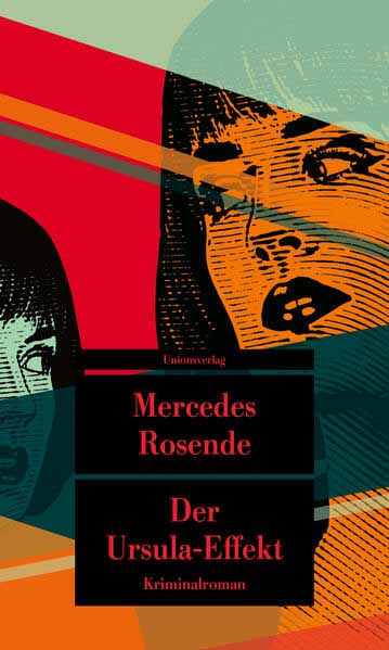 Der Ursula-Effekt Kriminalroman. Die Montevideo-Romane (3) | Mercedes Rosende