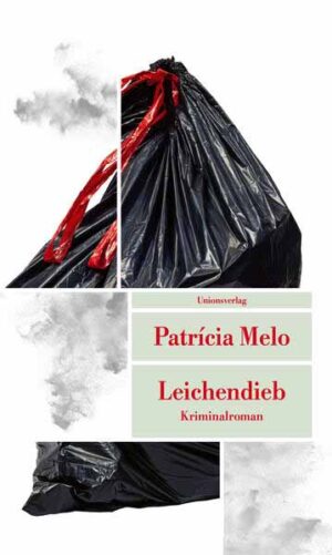Leichendieb | Patrícia Melo