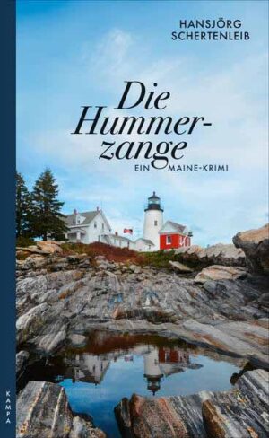 Die Hummerzange Ein Maine-Krimi | Hansjörg Schertenleib