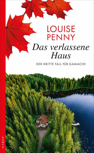 Das verlassene Haus Der dritte Fall für Gamache | Louise Penny