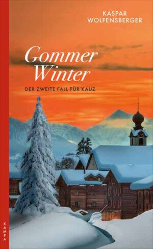 Gommer Winter Der zweite Fall für Kauz | Kaspar Wolfensberger