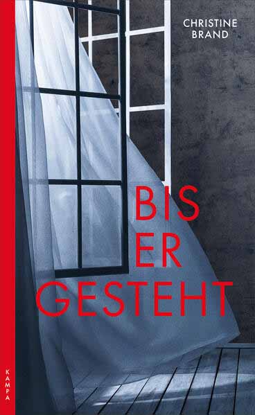 Bis er gesteht | Christine Brand