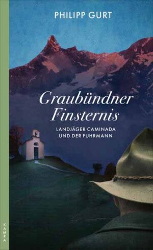 Graubündner Finsternis Landjäger Caminada und der Fuhrmann | Philipp Gurt