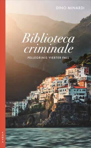 Biblioteca criminale Pellegrinis vierter Fall | Dino Minardi