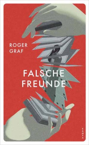 Falsche Freunde | Roger Graf