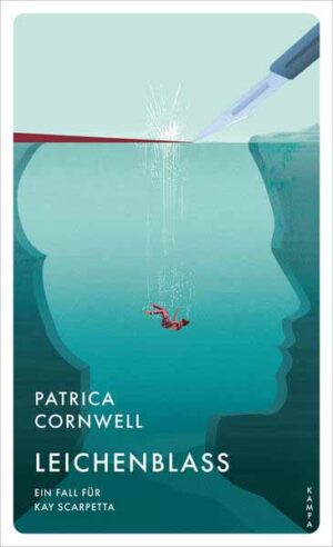 Leichenblass Ein Fall für Kay Scarpetta | Patricia Cornwell