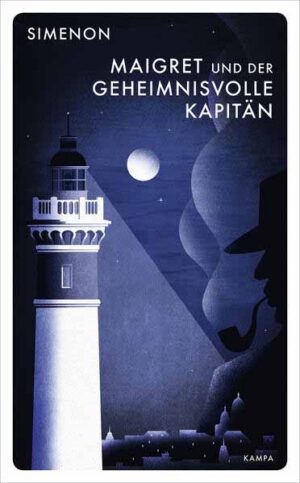 Maigret und der geheimnisvolle Kapitän | Georges Simenon