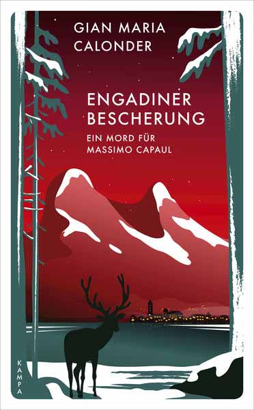 Engadiner Bescherung Ein Mord für Massimo Capaul | Gian Maria Calonder