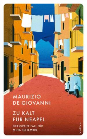 Zu kalt für Neapel Der zweite Fall für Mina Settembre | Maurizio de Giovanni