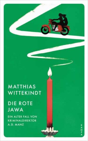 Die rote Jawa Ein alter Fall von Kriminaldirektor a.D. Manz | Matthias Wittekindt