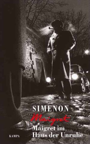 Maigret im Haus der Unruhe | Georges Simenon