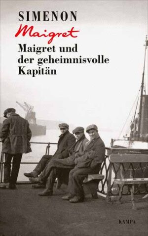 Maigret und der geheimnisvolle Kapitän | Georges Simenon