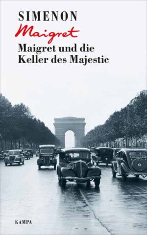Maigret und die Keller des Majestic | Georges Simenon