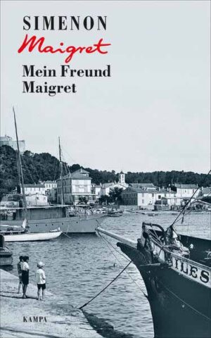 Mein Freund Maigret | Georges Simenon