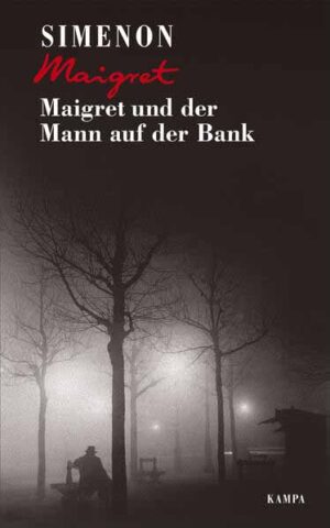 Maigret und der Mann auf der Bank | Georges Simenon