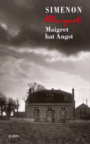 Maigret hat Angst | Georges Simenon