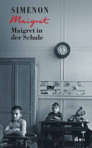 Maigret in der Schule | Georges Simenon
