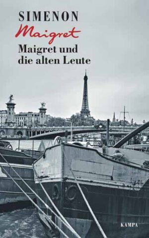 Maigret und die alten Leute | Georges Simenon