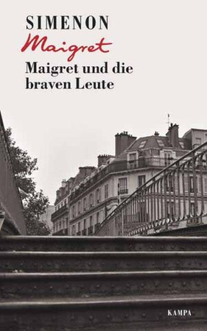 Maigret und die braven Leute | Georges Simenon