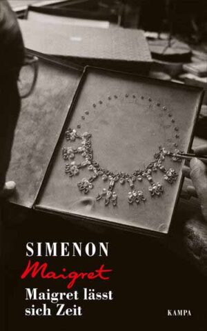 Maigret lässt sich Zeit | Georges Simenon