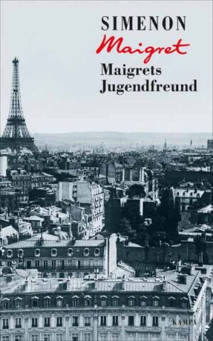 Maigrets Jugendfreund | Georges Simenon