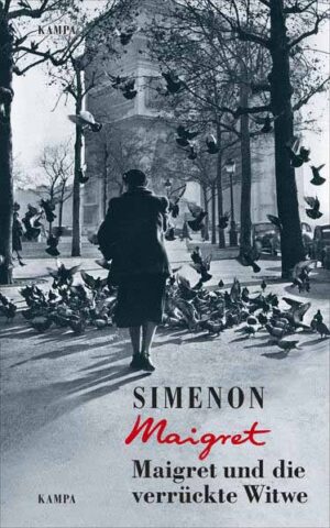Maigret und die verrückte Witwe | Georges Simenon