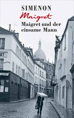 Maigret und der einsame Mann | Georges Simenon