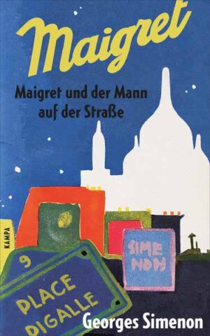 Maigret und der Mann auf der Straße und zwei weitere Erzählungen | Georges Simenon