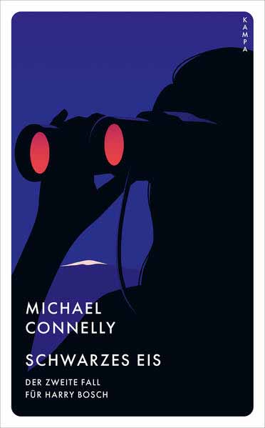 Schwarzes Eis Der zweite Fall für Harry Bosch | Michael Connelly