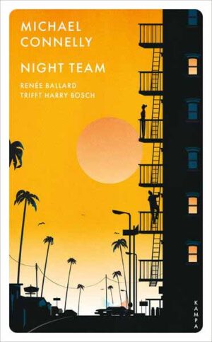 Night Team Renée Ballard trifft Harry Bosch | Michael Connelly