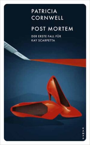 Post Mortem Der erste Fall für Kay Scarpetta | Patricia Cornwell
