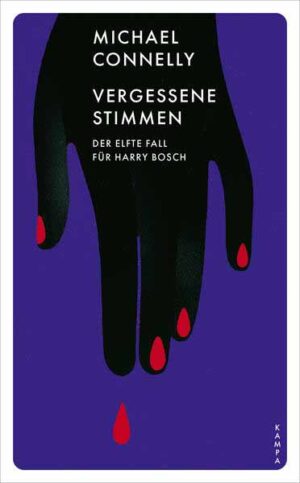 Vergessene Stimmen Der elfte Fall für Harry Bosch | Michael Connelly