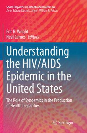 Understanding the HIV/AIDS Epidemic in the United States: The Role of Syndemics in the Production of Health Disparities | Bundesamt für magische Wesen