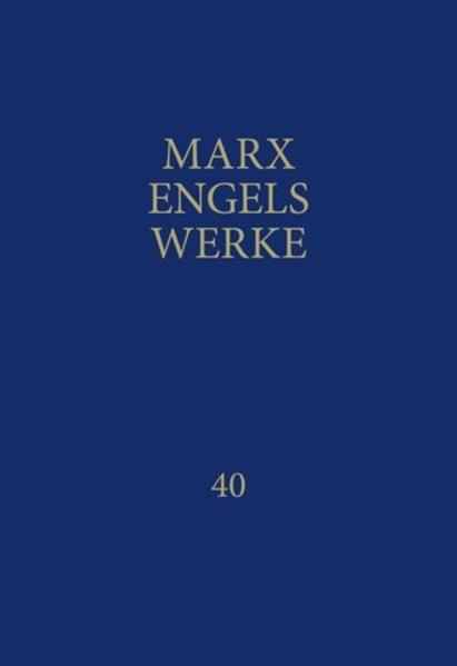 MEW: Marx-Engels-Werke Band 40 | Bundesamt für magische Wesen