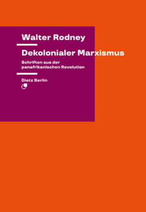 Dekolonialer Marxismus | Walter Rodney