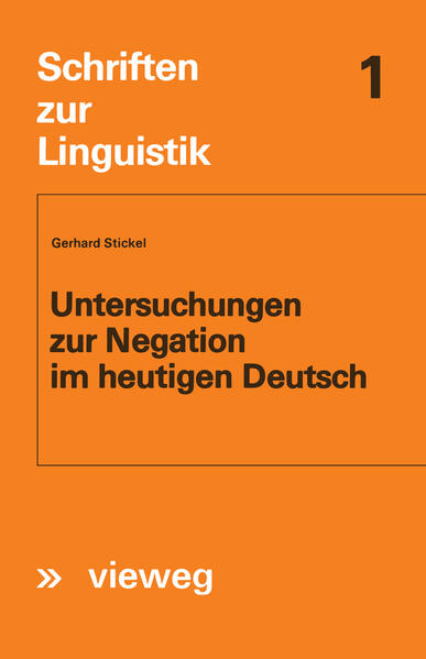 Untersuchungen zur Negation im heutigen Deutsch | Bundesamt für magische Wesen