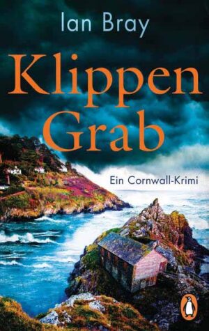 Klippengrab Ein Cornwall-Krimi | Ian Bray