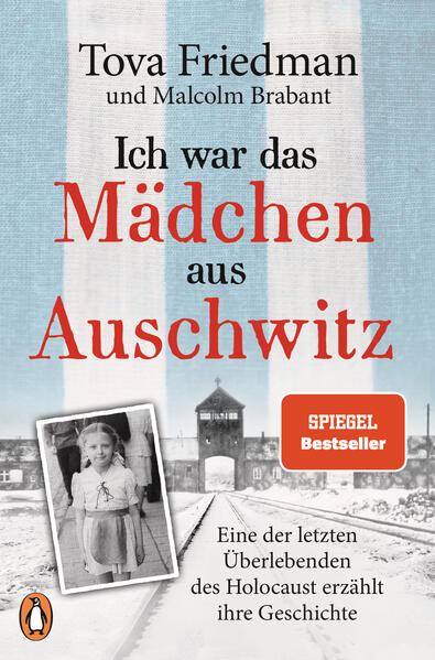 Ich war das Mädchen aus Auschwitz | Tova Friedman