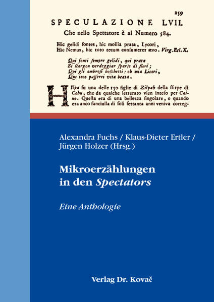 Mikroerzählungen in den Spectators: Eine Anthologie | Alexandra Fuchs, Klaus-Dieter Ertler, Jürgen Holzer