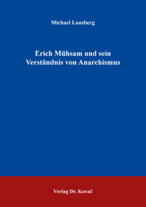 Erich Mühsam und sein Verständnis von Anarchismus | Bundesamt für magische Wesen