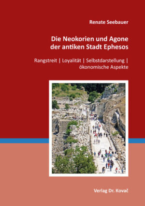 Die Neokorien und Agone der antiken Stadt Ephesos | Bundesamt für magische Wesen