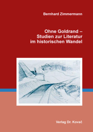 Ohne Goldrand  Studien zur Literatur im historischen Wandel | Bundesamt für magische Wesen