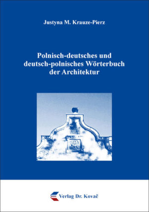Polnisch-deutsches und deutsch-polnisches Wörterbuch der Architektur | Bundesamt für magische Wesen