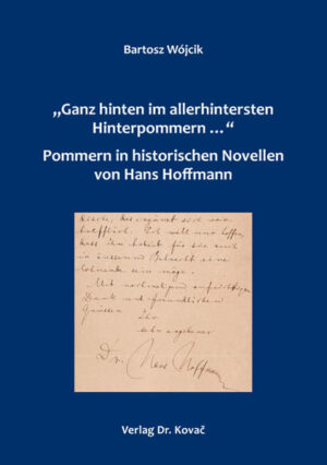 Ganz hinten im allerhintersten Hinterpommern   Pommern in historischen Novellen von Hans Hoffmann | Bundesamt für magische Wesen