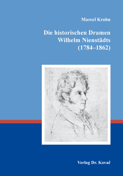 Die historischen Dramen Wilhelm Nienstädts (17841862) | Bundesamt für magische Wesen